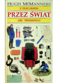 Z plecakiem przez świat ABC trekkingu
