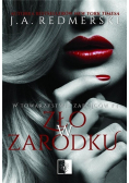 Zło w zarodku