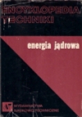 Encyklopedia techniki Energia jądrowa
