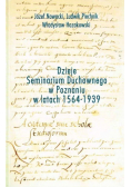 Dzieje Seminarium Duchownego w Poznaniu w latach 1564-1939