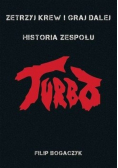 Zetrzyj krew i graj dalej Historia zespołu