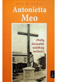 Antonietta Meo Mały świadek wielkiej miłości
