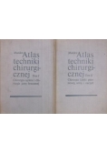 Atlas techniki chirurgicznej, Tom I-II
