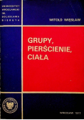 Grupy pierścienie ciała
