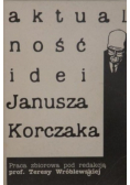 Aktualność idei Janusza Korczaka