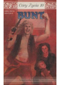 Córy Życia Tom 10 Bunt