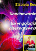 Konchowanie i laryngologia alternatywna