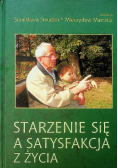 Starzenie się a satysfakcja z życia