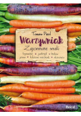Warzywniak. Zapomniane smaki