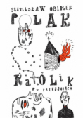 Polak-katolik po przejściach