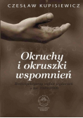 Okruchy i okruszki wspomnień Retrospektywny wybór wydarzeń z lat 1929 - 2009