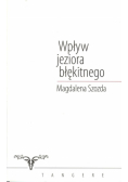 Wpływ jeziora błękitnego