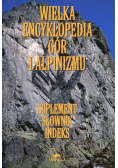 Wielka encyklopedia gór i alpinizmu Tom 7