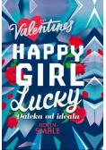 The Valentines Tom 2 Happy Girl Lucky. Daleka od...
