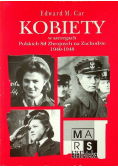 Kobiety w szeregach Polskich Sił Zbrojnych na Zachodzie 1940 - 1948