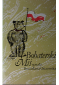 Bohaterski miś czyli przygody pluszowego niedźwiadka na wojnie