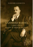 Kazimierz Bartel 1882 1941