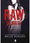 Raw Rebirth