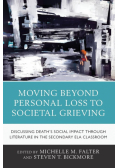 Moving Beyond Personal Loss to Societal Grieving