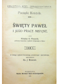 Początki Kościoła Święty Paweł i jego prace misyjne Tom I 1911 r.