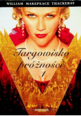 Targowisko próżności Tom 1