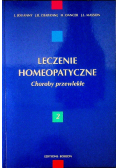 Leczenie homeopatyczne Tom 2