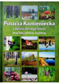 Puszcza Kamieniecka i dolina dolnego Liwca