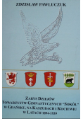 Zarys dziejów towarzystw gimnastycznych Sokół w Gdańsku