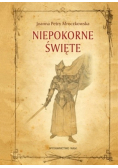 Niepokorne Święte