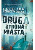Druga strona miasta dedykacja autora