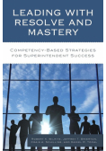 Leading with Resolve and Mastery