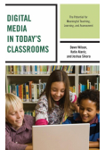 Digital Media in Today's Classrooms