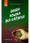 Dobra nowina dla każdego