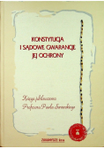 Konstytucja i sądowe gwarancje jej ochrony