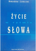 Życie w rytmie słowa