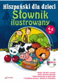 Hiszpański dla dzieci - Słownik ilustrowany 4 - 6 lat