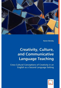 Creativity, Culture, and Communicative Language Teaching