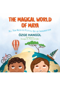 The Magical World Of Maya