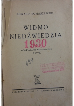 Widmo niedźwiedzia, 1930 r.