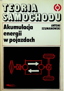 Teoria samochodu Akumulacja energii w pojazdach