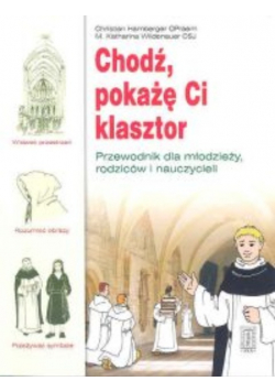 Chodź pokażę Ci klasztor