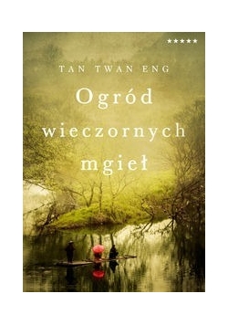 Ogród wieczornych mgieł