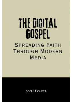 The Digital Gospel