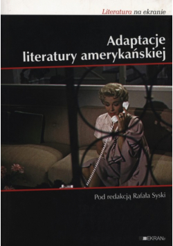 Syska Rafał (red.) - Adaptacje literatury amerykańskiej