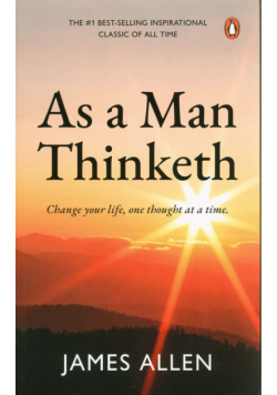 As a Man Thinketh