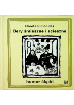 Bery śmieszne i ucieszne Humor śląski