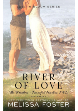 River of Love (The Bradens at Peaceful Harbor)