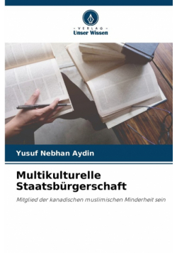 Multikulturelle Staatsbürgerschaft