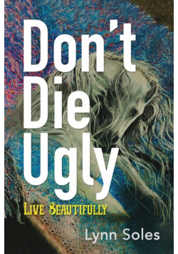 Don't Die Ugly