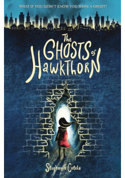 The Ghosts of Hawkthorn